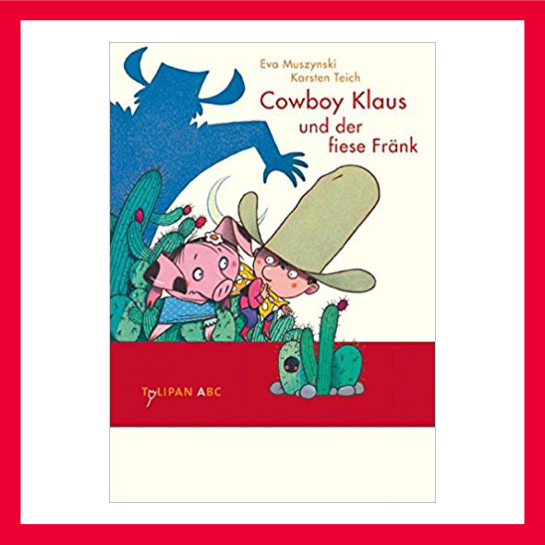 Cowboy Klaus und der fiese Fränk