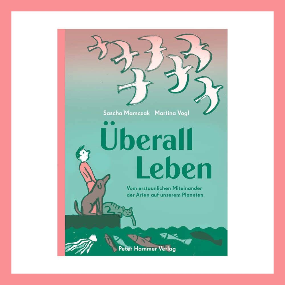 Überall Leben