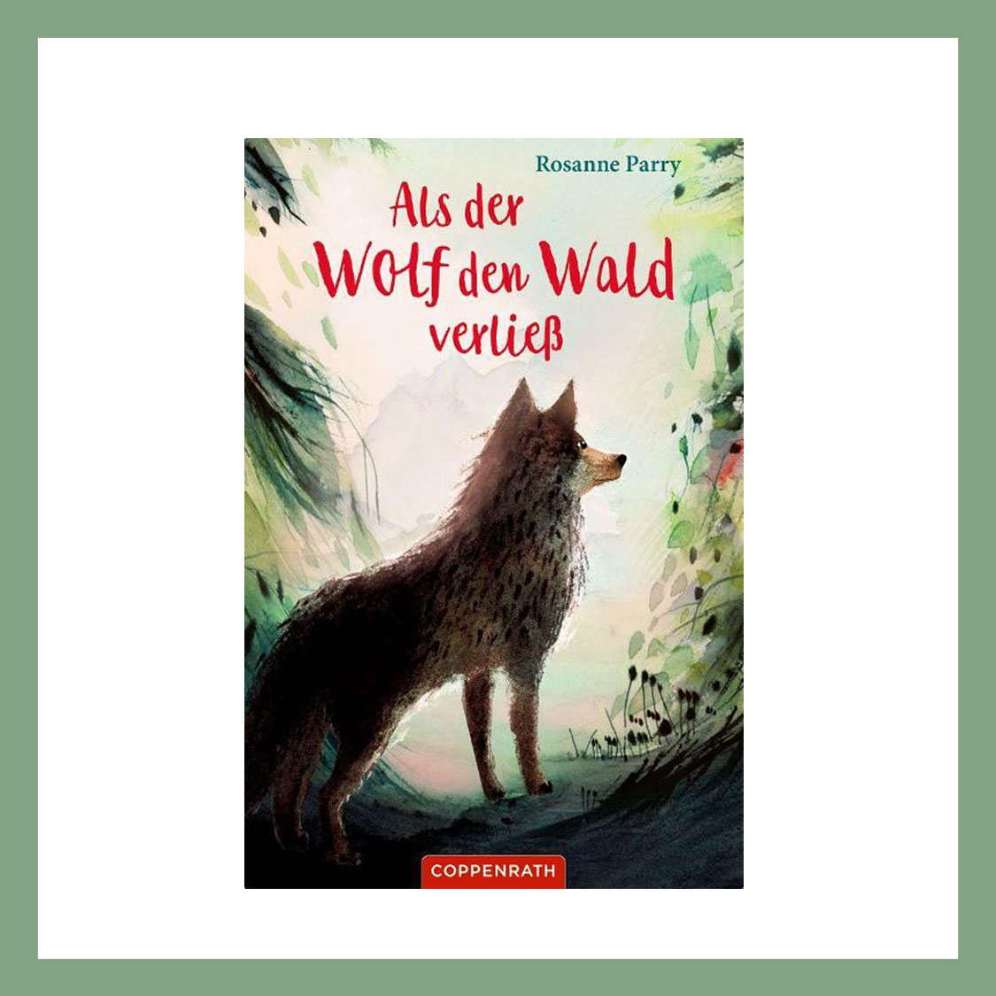 Als der Wolf den Wald verließ